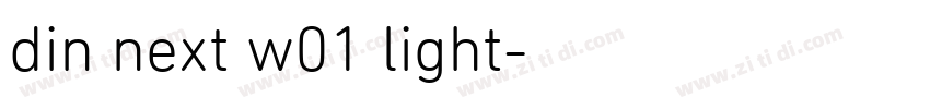 din next w01 light字体转换